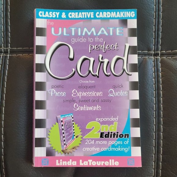 The Ultimate Guide To The Perfect Card by Linda LaTourelle 0976192535 - Picture 1 of 3